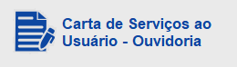 Carta de Serviços ao Usuário - Ouvidoria